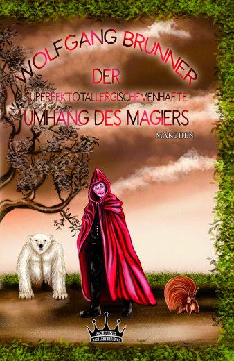 Der superfektotallergischemenhafte Umhang des Magiers