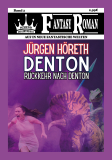 Denton: Rückkehr nach Denton